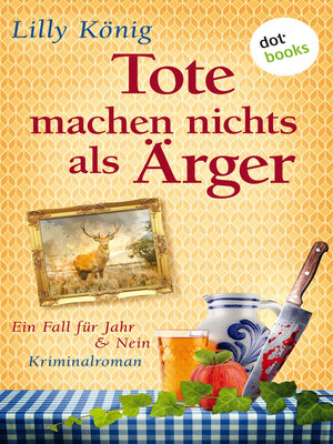 cover image of Tote machen nichts als Ärger